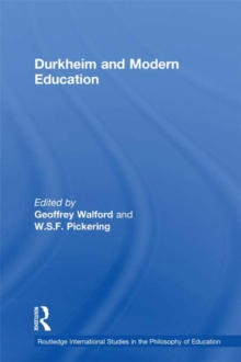 Durkheim and Modern Education