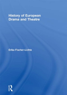 History of European Drama and Theatre