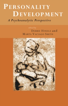 Personality Development : A Psychoanalytic Perspective