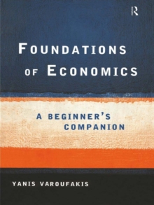 Foundations of Economics : A Beginner's Companion