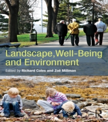 Landscape, Well-Being and Environment