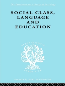 Social Class Language and Education