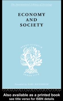 Economy and Society : A Study in the Integration of Economic and Social Theory