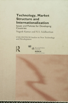 Technology, Market Structure and Internationalization : Issues and Policies for Developing Countries