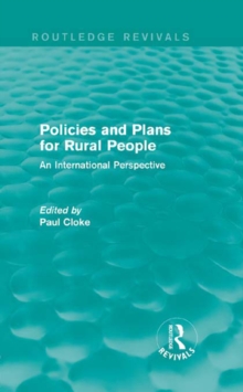 Policies and Plans for Rural People (Routledge Revivals) : An International Perspective