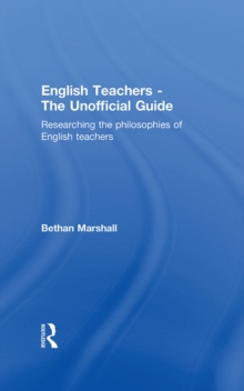 English Teachers - The Unofficial Guide : Researching the Philosophies of English Teachers