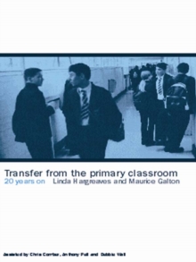 Transfer from the Primary Classroom : 20 Years On