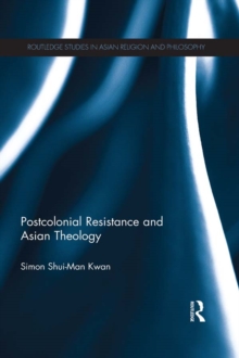 Postcolonial Resistance and Asian Theology