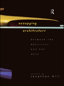 Occupying Architecture : Between the Architect and the User