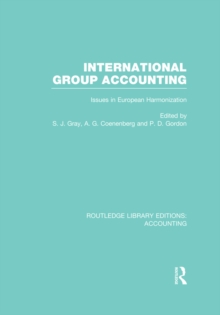 International Group Accounting (RLE Accounting) : Issues in European Harmonization