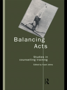 Balancing Acts : Studies in Counselling Training