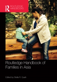 Routledge Handbook of Families in Asia