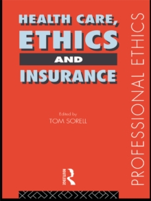 Health Care, Ethics and Insurance