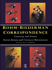 Bohm-Biederman Correspondence : Creativity in Art and Science