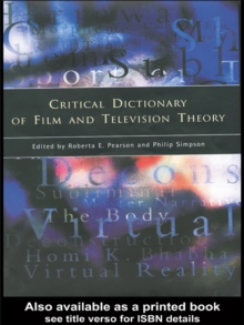 Critical Dictionary of Film and Television Theory