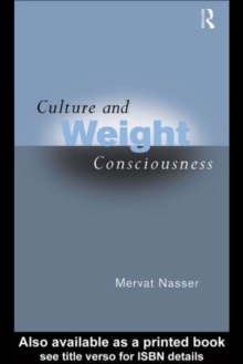 Culture and Weight Consciousness