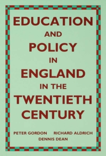 Education and Policy in England in the Twentieth Century