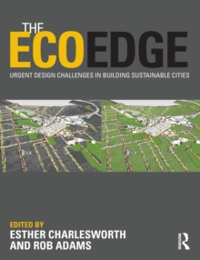 The EcoEdge : Urgent Design Challenges in Building Sustainable Cities