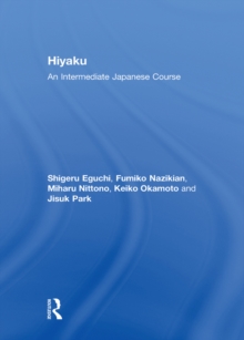 Hiyaku:  An Intermediate Japanese Course