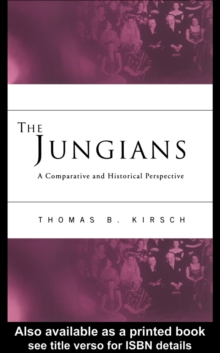 The Jungians : A Comparative and Historical Perspective