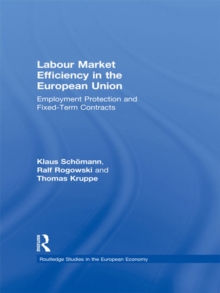 Labour Market Efficiency in the European Union : Employment Protection and Fixed Term Contracts