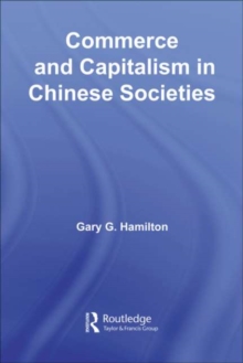 Commerce and Capitalism in Chinese Societies