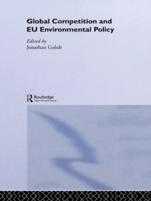 Global Competition and EU Environmental Policy