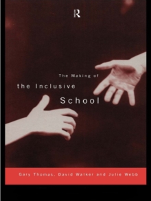 The Making of the Inclusive School