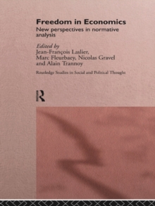 Freedom in Economics : New Perspectives in Normative Analysis