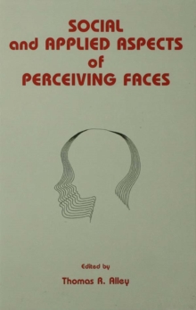 Social and Applied Aspects of Perceiving Faces