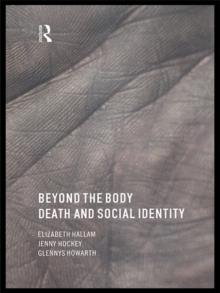 Beyond the Body : Death and Social Identity