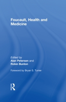 Foucault, Health and Medicine