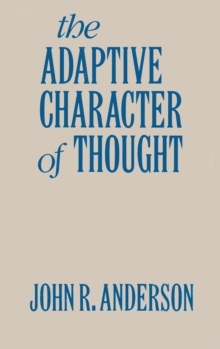 The Adaptive Character of Thought, PDF eBook The Adaptive Character of Thought, PDF eBook