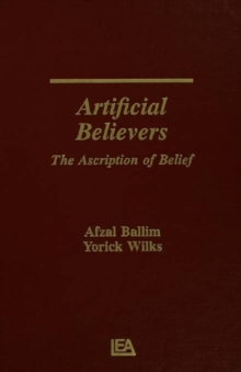 Artificial Believers : The Ascription of Belief