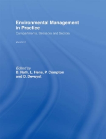 Environmental Management in Practice: Vol 2 : Compartments, Stressors and Sectors