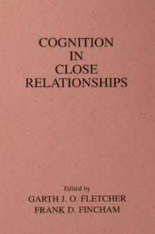 Cognition in Close Relationships