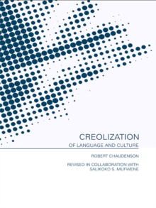 Creolization of Language and Culture