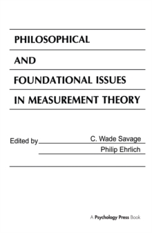 Philosophical and Foundational Issues in Measurement Theory