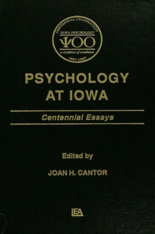 Psychology at Iowa : Centennial Essays