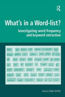 What's in a Word-list? : Investigating Word Frequency and Keyword Extraction