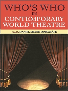 Who's Who in Contemporary World Theatre