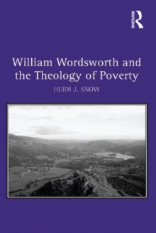 William Wordsworth and the Theology of Poverty