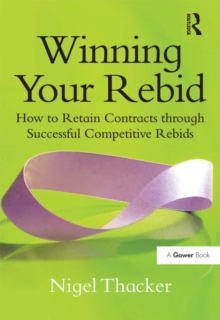 Winning Your Rebid : How to Retain Contracts through Successful Competitive Rebids