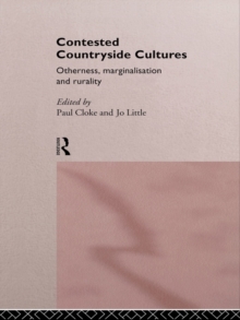 Contested Countryside Cultures : Rurality and Socio-cultural Marginalisation