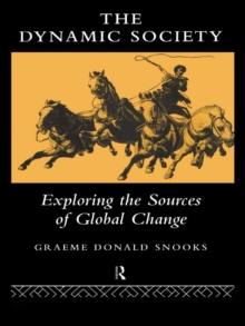 The Dynamic Society : The Sources of Global Change