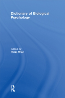 Dictionary of Biological Psychology