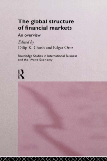 The Global Structure of Financial Markets : An Overview