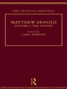 Matthew Arnold : The Critical Heritage Volume 2 The Poetry