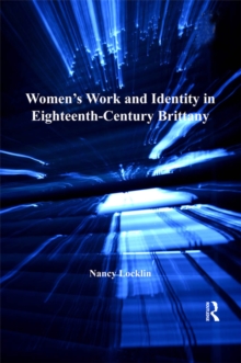 Women's Work and Identity in Eighteenth-Century Brittany