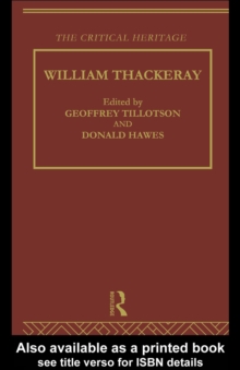 William Thackeray : The Critical Heritage